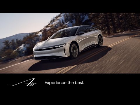 1st AC – Lucid | Experience The Best | Lucid Air