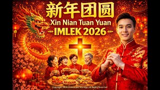 Download lagu Lagu Rohani IMLEK 2026, Xin Nian Tuan Yuan, Berkumpul Kembali, Gong Xi Fa Chai 🎶💖✝️ #laguimlek2026 mp3