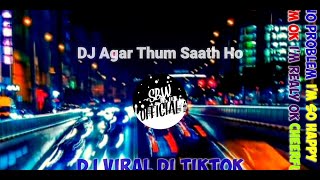 Download lagu DJ Agar Tum Saath Ho x India Mashup 4 Terbaru Viral Tiktok 2021 mp3 Download lagu DJ Agar Tum Saath Ho x India Mashup 4 Terbaru Viral Tiktok 2021 mp3