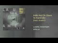 Laurie Anderson - India And On Down to Australia feat. ANOHNI (Official Audio)