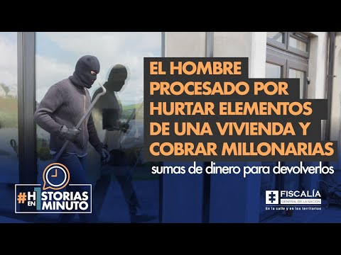 El hombre procesado por hurtar elementos de una vivienda y cobrar millonarias sumas para devolverlos