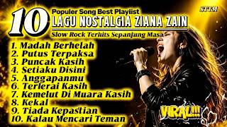 Download lagu AUTO CRYING! 10 Most Touching Ziana Zain Songs 💔 The Best Nostalgic Slow Rock of All Time mp3