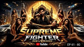 Download lagu SUPREME FIGHTER EP 61-80 mp3 Download lagu SUPREME FIGHTER EP 61-80 mp3