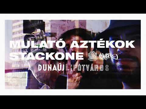 MULATÓ AZTÉKOK x STACKONE - JÁRTUNK