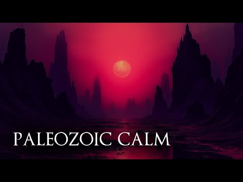 Paleozoic Calm (11+ Hour Dark Ambient Drone Loop)