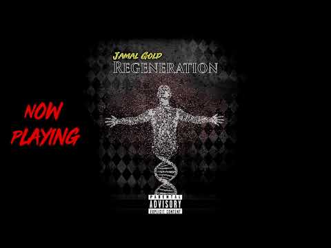Jamal Gold -  I Believe (Regeneration)