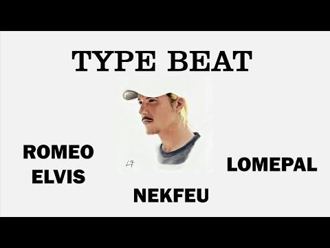 Type beat - Roméo Elvis X Nekfeu X Lomepal