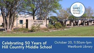 EHG: Hill Country Middle School 50th Anniversary