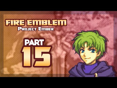 Part 15: Let's Play Fire Emblem 6, Project Ember - "Raigh's New Tome"