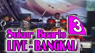Download lagu part3 Lawak Madura Sukur Buarto LIVE BANGKALAN mp3