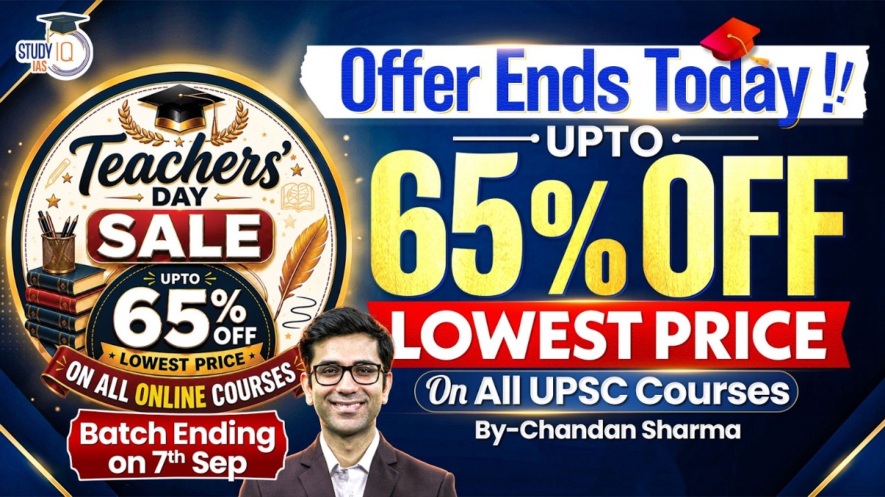Last Chance for UPSC Aspirants | Get 65% Huge Discounts on All Courses | Teachers Day Sale