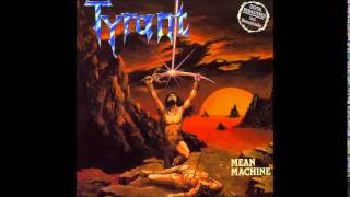 Tyrant - Making Noise And Drinking Beer