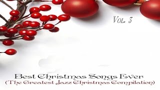 Best Classics - Best Christmas Songs Ever Vol. 3