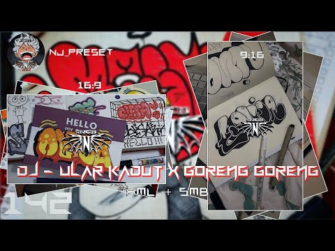 [142] DJ - Ular Kadut x Goreng Goreng | AM Preset | NJ_Preset | Xml+5mb