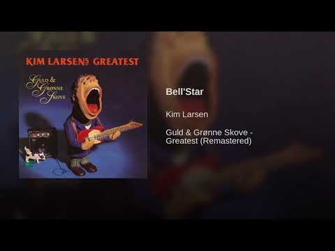 Bellstar - Kim Larsen