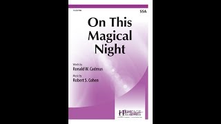 On This Magical Night (SSA) - Robert S Cohen
