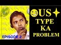 US TYPE KA PROBLEM DC SOLUTION EPISODE 2