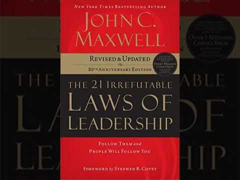 The 21 Irrefutable Laws of Leadership