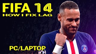 HOW TO FIX LAG IN FIFA 14 PC/LAPTOP (OPTIMIZE, SETTING, STORAGE SPACE)