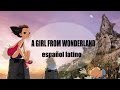 A girl from wonderland - fandub español latino ...