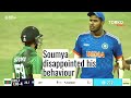 After Soumya Sarkar's dismissal, Soumya is unhappy with the bad behavior of the Indian players!!