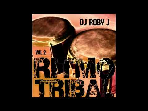 Ritmo Tribale - DJ Roby J Vol.2