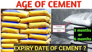 Expiry Date of Cement ? ( 3 months or 6 months )