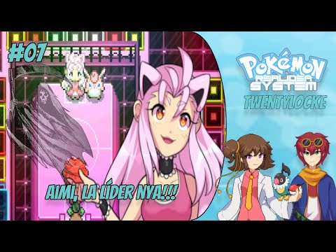 Aimi, la líder Nya destrozalockes!!! - Pokémon Realidea System Twentylocke Cap. 7