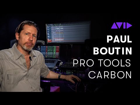 Pro Tools | Carbon — Paul Boutin