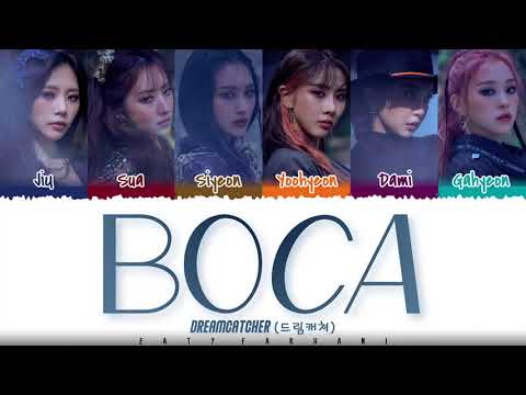 DREAMCATCHER - 'BOCA' Lyrics [Color Coded_Han_Rom_Eng]