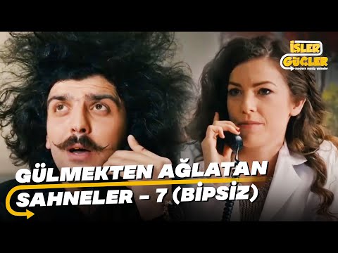 İşler Güçler Gülmekten Ağlatan Sahneler - 7 (Bipsiz)