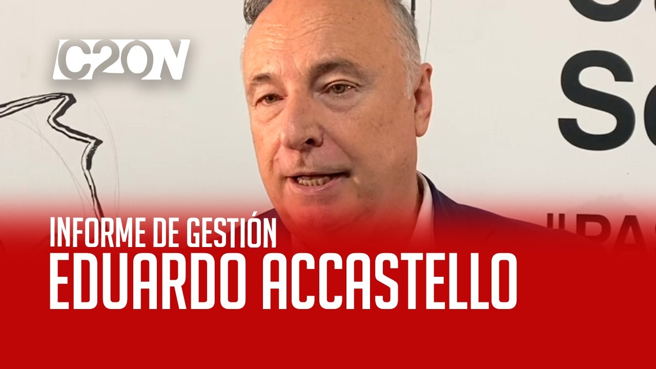C20 Noticias | Informe de gestión - Eduardo Accastello