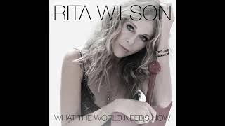 Rita Wilson - What The World Needs Now (Cover) [Official Audio]