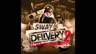 Sway - Its My Time (Freestyle)  - THE DELIVERY 2 MIXTAPE