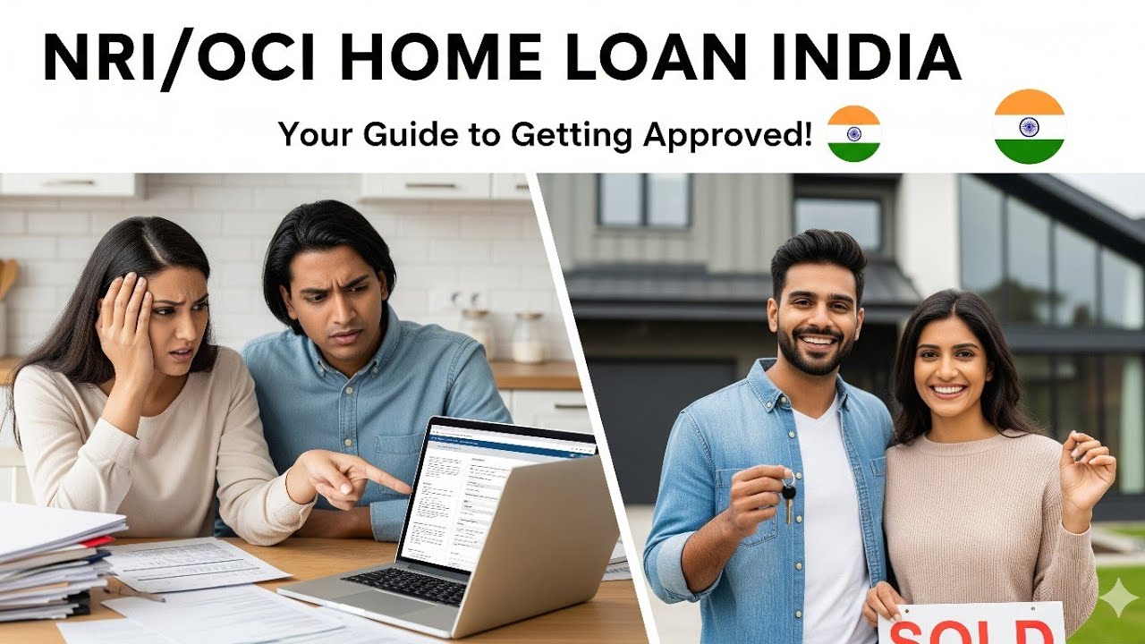 How to Apply and Get a Home Loan in India from Abroad as an NRI/OCI