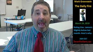 MAR 24 libertymsg - Rating Governor Ned Lamont, by Mark G