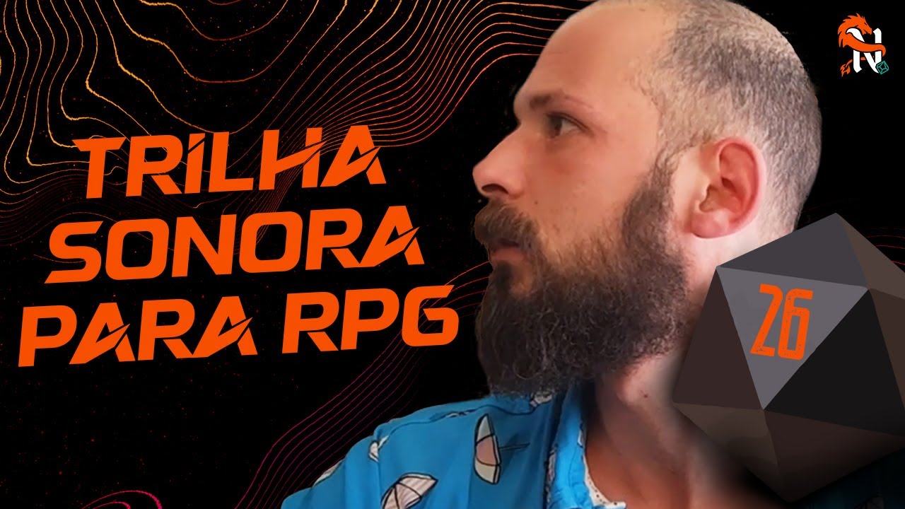 Trilha Sonora para RPG - Narradores Narrados Ep. 26