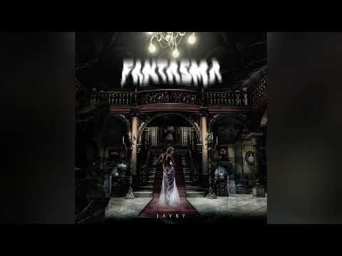 Jayby - Fantasma