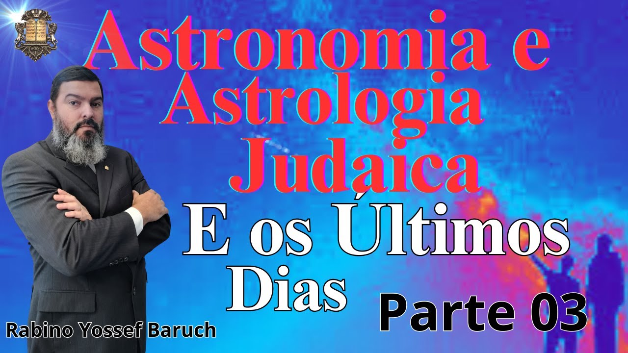 Astronomia e Astrologia Judaica- parte 03