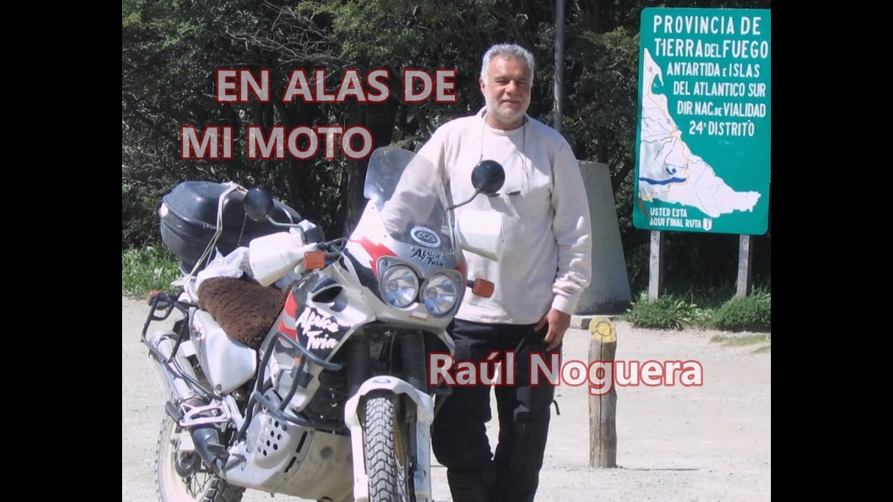 EN ALAS DE MI MOTO - Raúl Noguera - Dedicado al motoquero Ricardo Sopeña
