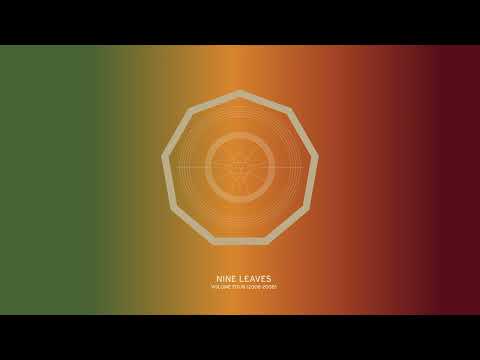 From The Archives: Nine Leaves "Peace In Death"