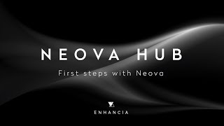 Video thumbnail for 03 | Neova Hub - Neova Tutorials Series by Enhancia