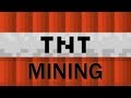 Minecraft TNT Mining !! 
