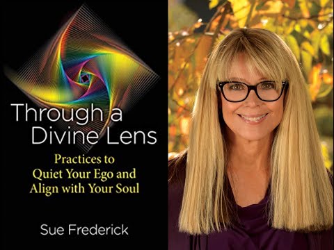 Jun 1st-Reverend Sue Frederick/Thrgh a Divine Lens