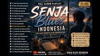 Download lagu FULL ALBUM SENJA BLUES INDONESIA 2026🔥Lagu Tentang Hidup, Cinta & Perjuangan Paling Dicari Tahun Ini mp3 Download lagu FULL ALBUM SENJA BLUES INDONESIA 2026🔥Lagu Tentang Hidup, Cinta & Perjuangan Paling Dicari Tahun Ini mp3