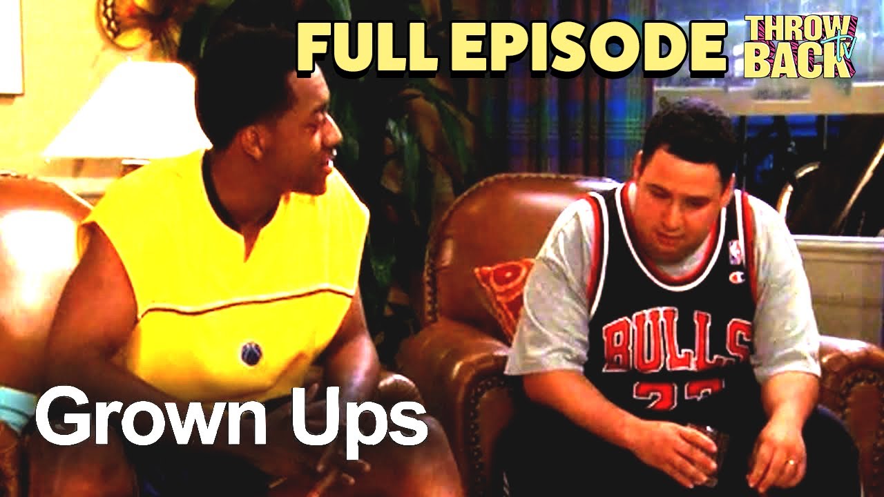 Grown Ups | Pilot | FULL EPISODE Season 1 Episode 1 | Throwback TV