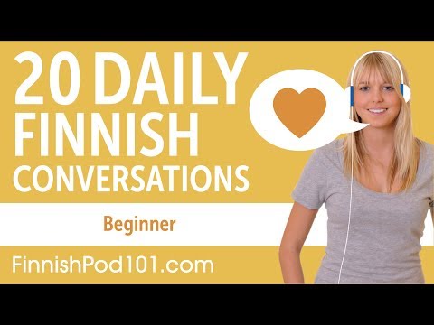 20 Daily Finnish Conversations - Finnish Practice for Beginners