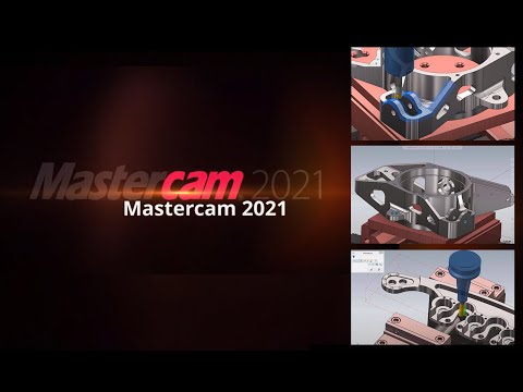 Mastercam 2021 | Offizieller Trailer zur neuen Version