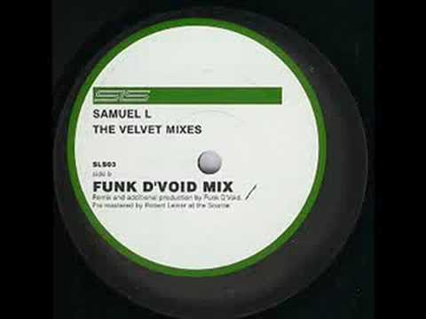 Samuel L Session - Velvet (Funk D'Void Mix)