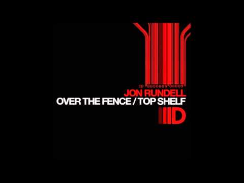 Jon Rundell - Over The Fence (Original Mix)